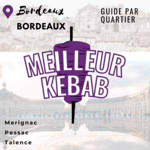 Lire la suite à propos de l’article Meilleurs « kebab Bordeaux » 2023 : la liste des kebabs les mieux notés sur Bordeaux et son agglomération
