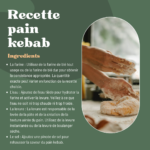 Recette pain kebab : le guide complet pour préparez le pain parfait pour vos kebabs